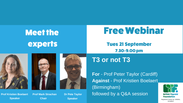 'T3 or not T3 webinar debate' - September 2021